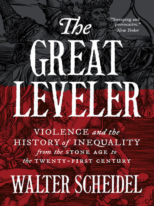 Title details for The Great Leveler by Walter Scheidel - Available
